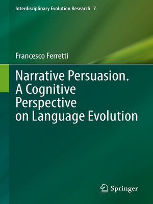 cover image of Narrative Persuasion. a Cognitive Perspective on Language Evolution